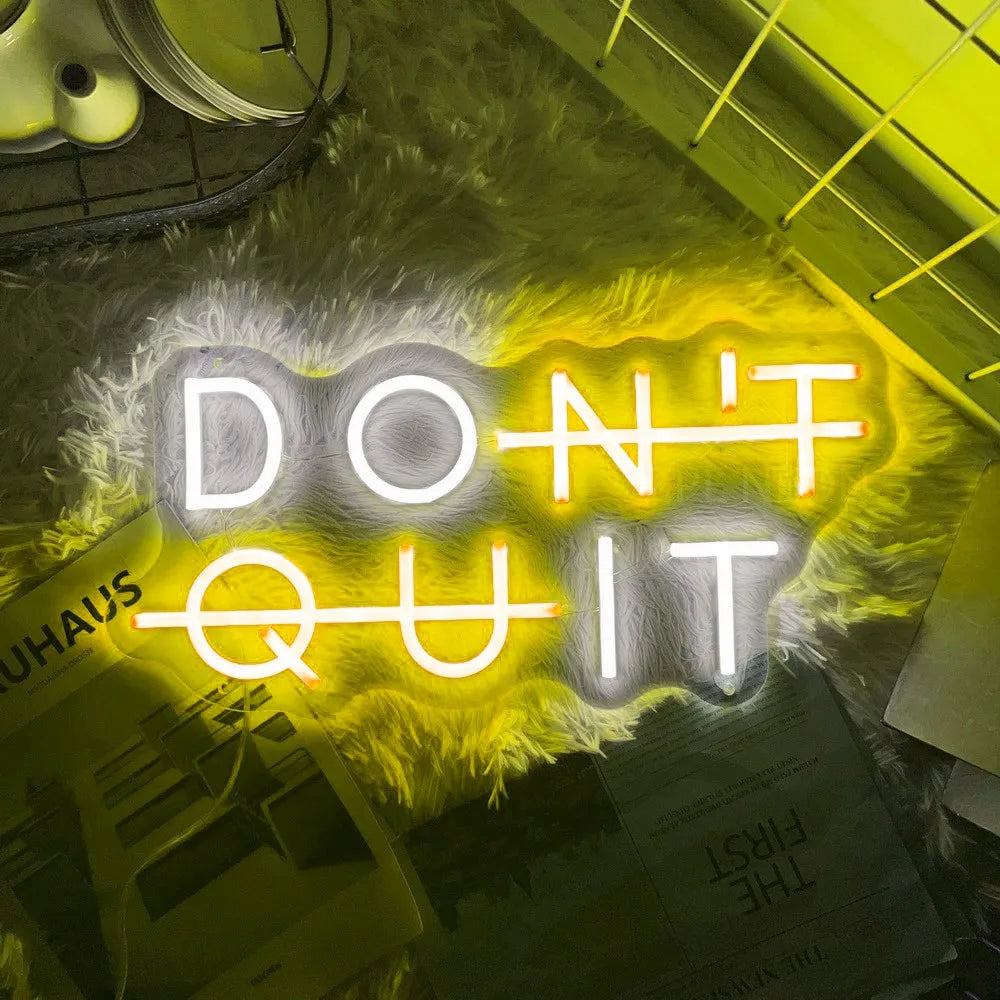 Inspirierendes Neon-Schild – "DON'T QUIT" Beleuchtung