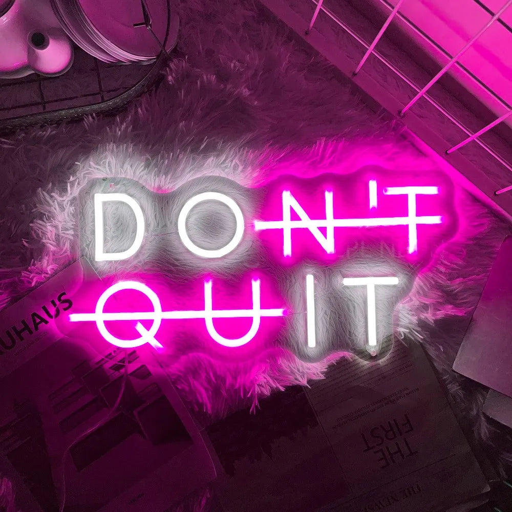 Inspirierendes Neon-Schild – "DON'T QUIT" Beleuchtung